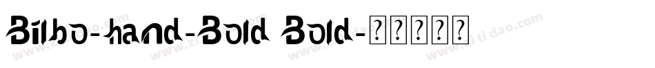 Bilbo-hand-Bold Bold字体转换